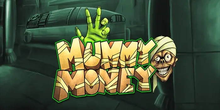 Cara Jitu Menang di Slot Mummy Money Dengan Modal Receh