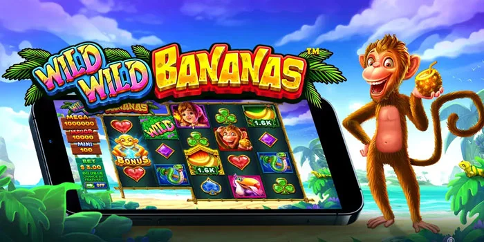 Cara-Memaksimalkan-Pola-Permainan-di-Slot-Wild-Wild-Bananas