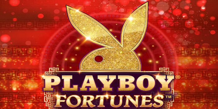 Rahasia Tips Gampang Menang Slot Playboy Fortunes Tanpa Ribet