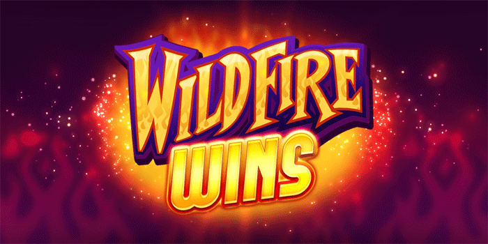 Pola Gacor Jackpot Bermain Slot Wildfire Wins Untuk Pemula